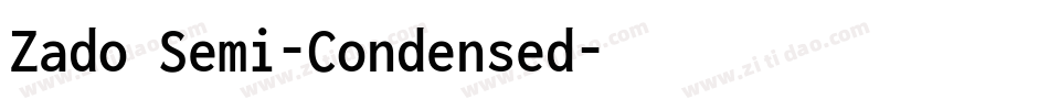 Zado Semi-Condensed字体转换